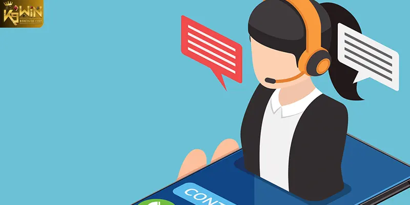 Liên hệ bộ phận chăm sóc khách hàng đúng kênh